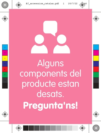 [MKS05b] Pack 5 Carteles "Alguns components del producte estan desats" tamaño A7 Catalán